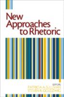 New Approches to Rhetoric