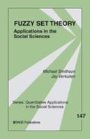 Fuzzy Set Theory: Applications in the Social Sciences