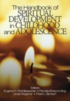 The Handbook of Spiritual Development in Childhood and Adolescence