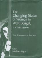 Changing Status of Women in West Bengal, 1970-2000