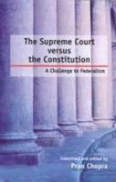 The Supreme Court Versus the Constitution