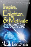 Inspire, Enlighten & Motivate