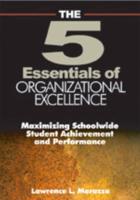 The Five Essentials of Organizational Excellence