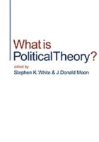 What Is Political Theory?