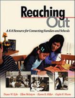 Reaching Out: A K-8 Resource for Connecting Families and Schools