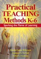 Practical Teaching Methods, K-6