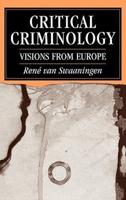 Critical Criminology: Visions from Europe