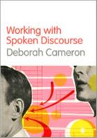 Working With Spoken Discourse