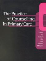 The Practice of Counselling in Primary Care