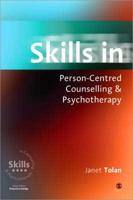 Skills in Person-Centred Counselling & Psychotherapy