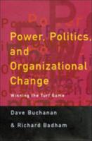 Power, Politics, and Organizational Change