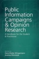 Public Information Campaigns and Opinion Research: A Handbook for the Student and Practitioner