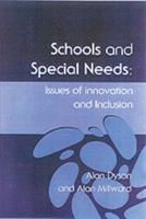 Schools and Special Needs: Issues of Innovation and Inclusion