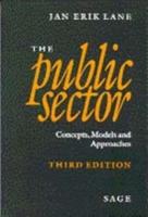 The Public Sector: Concepts, Models and Approaches
