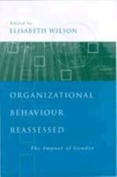 Organizational Behaviour Reassessed: The Impact of Gender