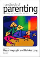 Handbook of Parenting: Theory and Research for Practice