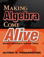 Making Algebra Come Alive: Student Activities and Teacher Notes