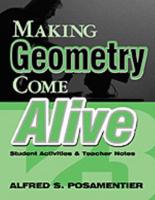 Making Geometry Come Alive: Student Activities and Teacher Notes
