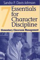 7 Essentials for Character Discipline
