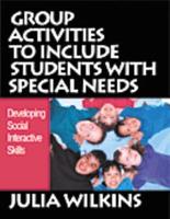 Group Activities to Include Students With Special Needs: Developing Social Interactive Skills