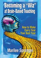 Becoming a "Wiz" at Brain-Based Teaching