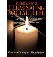 Illuminating Social Life