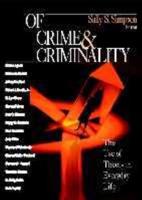 Of Crime and Criminality: The Use of Theory in Everyday Life