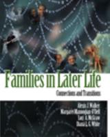 Families in Later Life: Connections and Transitions