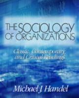 The Sociology of Organizations