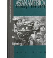 Asian America Through the Lens