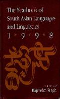 The Yearbook of South Asian Languages and Linguistics 1998