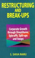 Restructuring and Break-Ups