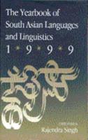 The Yearbook of South Asian Languages and Linguistics 1999