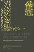 Secularism, Islam and Modernity