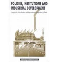 Policies, Institutions and Industrial Development