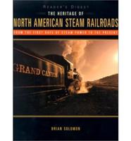 The Heritage of North American Steam Railroads