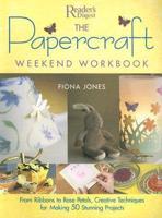 The Papercraft Weekend Workbook