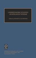 Understanding Schools as Intelligent Systems