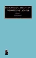 Sociological Studies of Children and Youth. Vol. 8