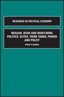 Research in Political Economy. Supplement 01AB American Right-Wing Takes Command : Key Executive Appointments