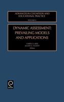 Dynamic Assessment: Prevailing Models and Applications