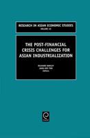 The Post Financial Crisis Challenges for Asian Industrialization