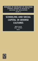 Schooling and Social Capital in Diverse Cultures