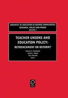 Teacher Unions and Education Policy