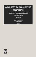 Advances in Accounting Education Teaching and Curriculum Innovations, 4