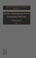 Social Dimensions in the Economic Process (Research in Economic Anthropology S.)