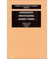 Experiments Investigating Market Power