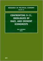 Confronting 9-11, Ideologies of Race, and Eminent Economists