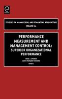 Performance Measurement and Management Control: Superior Organizational Performance