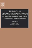 Research in Organizational Behavior: An Annual Series of Analytical Essays and Critical Reviews